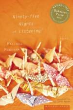 Ninety-Five Nights of Listening af Malinda Markham