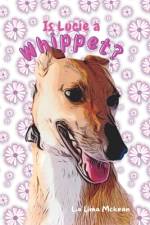 Is Lucie a Whippet? af Lia Lima McKean