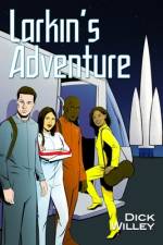 Larkin's Adventure af Dick Willey