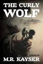 The Curly Wolf af M R Kayser