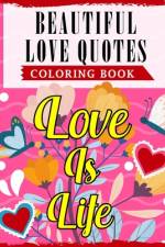Beautiful Love Quotes Coloring Book af Ss Publications