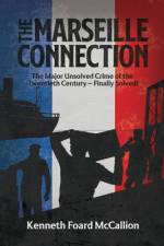 The Marseille Connection af Kenneth Foard McCallion