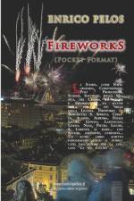 FIREWORKS - FUOCHI ARTIFICIALI (Pocket Format) af Enrico Pelos