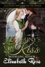 Destiny's Kiss af Elizabeth Rose