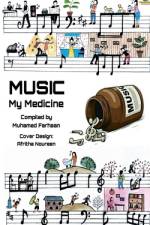 Music, My Medicine af Muhamed Farhaan