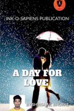 A DAY FOR LOVE af Shrishail Bhurke