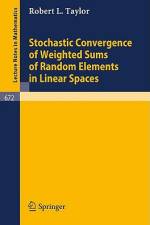 Stochastic Convergence of Weighted Sums of Random Elements in Linear Spaces af Robert L. Taylor
