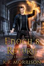 Enoch's Return: Pride's Downfall Book 4 af K. R. Morrison