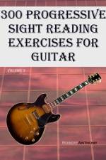 300 Progressive Sight Reading Exercises for Guitar af Robert Anthony