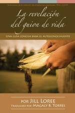 La revelación del guion de vida