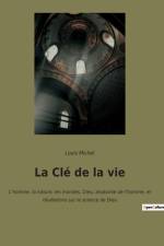 La Clé de la vie af Louis Michel