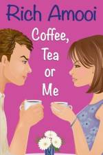 Coffee, Tea or Me af Rich Amooi