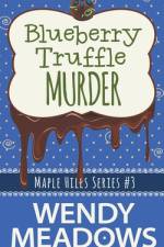 Blueberry Truffle Murder af Wendy Meadows