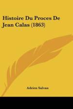 Histoire Du Proces De Jean Calas (1863) af Adrien Salvan
