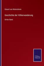 Geschichte der Völkerwanderung af Eduard Von Wietersheim