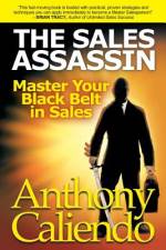 The Sales Assassin af Anthony Caliendo