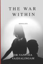 The War Within af Vanitha Vaidialingam