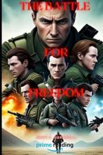 The Battle for Freedom af Deivy Garrido