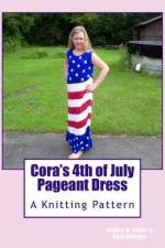 Cora's 4th of July Pageant Dress af Cora Fletcher