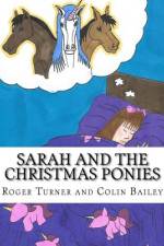 Sarah and The Christmas Ponies