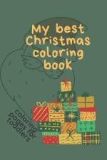 My Best Christmas Coloring Book Coloring Pages for Toddlers af John Williams