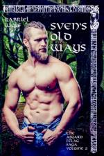 Sven's Old Ways af Gabriel Wolf