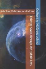 Enjoying Space through the Hubble Lens af Catherine McGrew Jaime