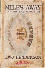 Miles Away af C. W. J. Henderson