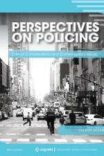 Perspectives on Policing: Critical Conversations and Contemporary Issues af Delbert Rounds
