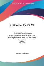 Antiquities Part 3, V2 af William Dickinson