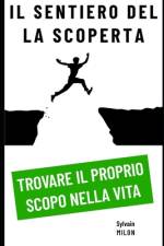 Il sentiero della scoperta af Sylvain Milon
