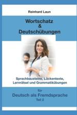 Wortschatz & Deutschübungen af Reinhard Laun