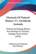 Elements Of Natural History V1, Vertebrate Animals af William Samuel Waithman Ruschenberger