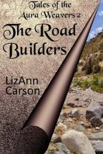 The Road Builders af Lizann Carson