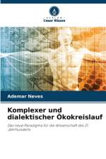 Komplexer und dialektischer Ökokreislauf af Ademar Neves