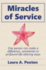 Miracles of Service af Laura Ann Pexton Dnp-C