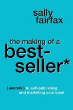 The Making of a Best-Seller af Sally Fairfax
