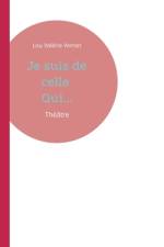 Je suis de celle Qui... af Lou Valérie Vernet