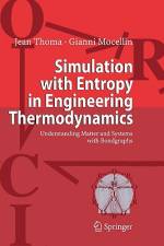 Simulation with Entropy in Engineering Thermodynamics af Gianni Mocellin