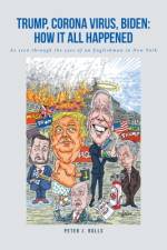 Trump, Corona Virus, Biden af Peter J. Rolls