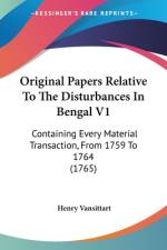 Original Papers Relative To The Disturbances In Bengal V1 af Henry Vansittart