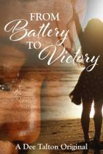 From Battery To Victory af Dee Talton