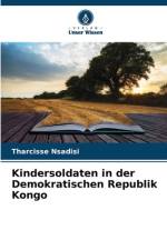 Kindersoldaten in der Demokratischen Republik Kongo af Tharcisse Nsadisi