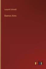 Buenos Aires af Leopold Schnabl