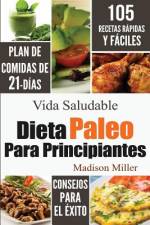 Dieta Paleo Para Principiantes af Madison Miller