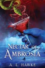 Nectar of Ambrosia af A. L. Hawke