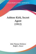 Ashton-Kirk, Secret Agent (1912) af John Thomas Mcintyre