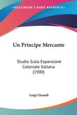 Un Principe Mercante af Luigi Einaudi