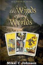 The Winds of All Worlds af Mikal C Johnson