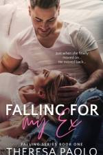 Falling for My Ex af Theresa Paolo